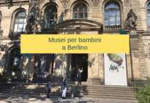 Berlino: i migliori musei e mostre da visitare con i bambini musei berlino