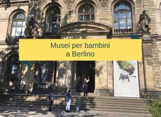 Berlino: i migliori musei e mostre da visitare con i bambini musei berlino