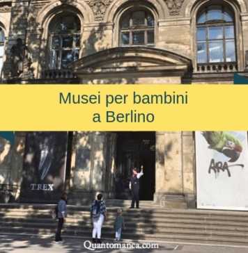 Berlino: i migliori musei e mostre da visitare con i bambini musei berlino
