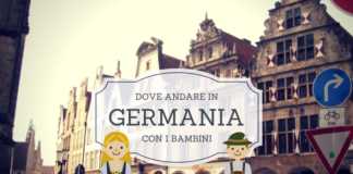 Itinerari in Germania dove andare in germania con i bambini