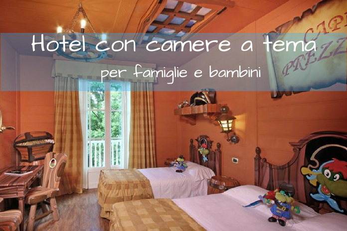 Hotel Con Camere A Tema In Italia Per La Gioia Dei Bambini Quantomanca Com